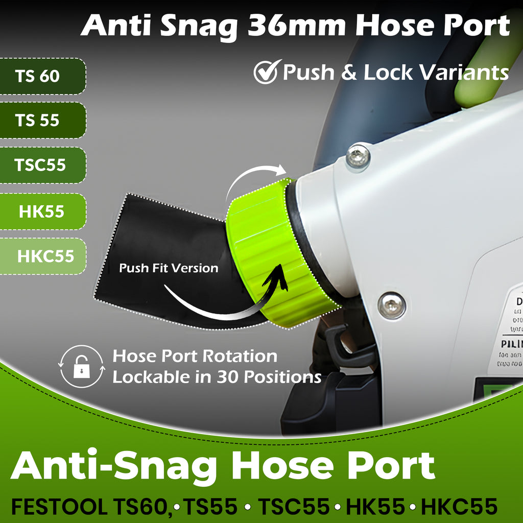 Festool Anti-Snag Hose Port – 30 Position Fixable Upgrade for TS And HK Series